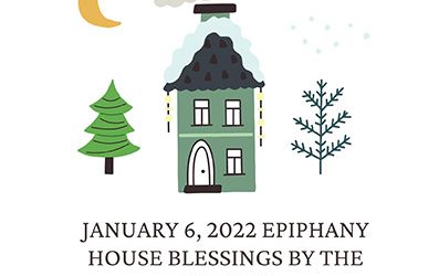 Epiphany Rite II & House Blessings